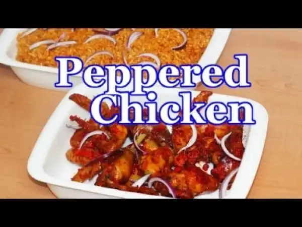 Video: How To Make Peppered Chicken